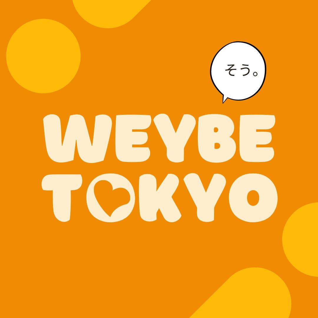 weybe tokyo